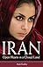 Iran: Open Hearts in a Closed Land