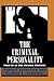 The Criminal Personality: T...