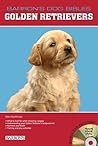 Golden Retrievers (B.E.S. Dog Bibles Series)