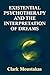 Existential Psychotherapy and the Interpretation of Dreams