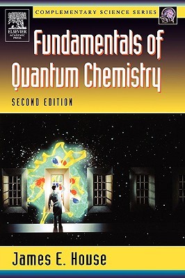 Fundamentals of Quantum Chemistry (Complimentary Science Series)