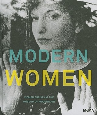 Modern Women: Women Artists at The Museum of Modern Art (Hardcover)