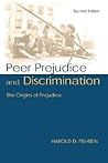 Peer Prejudice and Discrimination: The Origins of Prejudice
