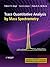 Trace Quantitative Analysis by Mass Spectrometry by Robert K. Boyd