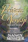 Private Worship: The Key to Joy Private Worship: The Key to Joy