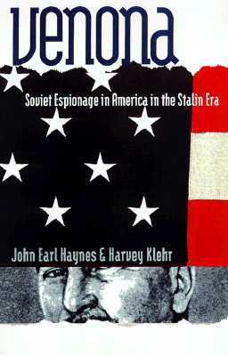 Venona: Decoding Soviet Espionage in America (Hardcover)