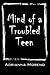 Mind of a Troubled Teen