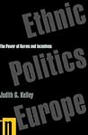 Ethnic Politics in Europe: The Power of Norms and Incentives