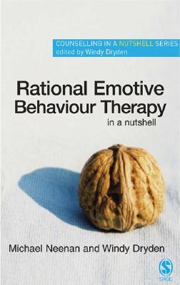Rational Emotive Behaviour Therapy in a Nutshell (Counselling in a Nutshell)