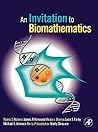 An Invitation to Biomathematics