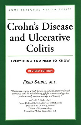 Crohn's Disease and Ulcerative Colitis: Everything You Need to Know (Your Personal Health)