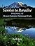 Sunrise to Paradise: The Story of Mount Rainier National Park