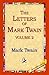 The Letters of Mark Twain Vol.2