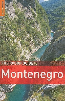 The Rough Guide to Montenegro 1 (Rough Guide Travel Guides)