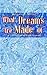 What Dreams Are Made Of: A ...