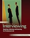 Interviewing: Speaking, Listening, and Learning for Professional Life