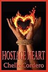 Hostage Heart by Chelle Cordero