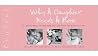 Why a Daughter Needs a Mom Coupons: 22 special ways to show mom just how much she means to you! Why a Daughter Needs a Mom Coupons: 22 special ways to show mom just how much she means to you!