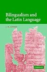 Bilingualism and the Latin Language Bilingualism and the Latin Language