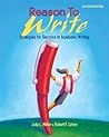 Reason to Write Low Intermediate: Strategies for Success in Academic Writing Reason to Write Low Intermediate: Strategies for Success in Academic Writing