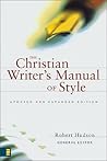 The Christian Writer's Manual of Style The Christian Writer's Manual of Style