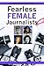 Fearless Female Journalists...