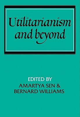 Utilitarianism and Beyond (Paperback)