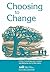 Choosing to Change: A Clien...