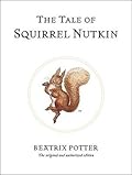 The Tale of Squirrel Nutkin (World of Beatrix Potter, #2)