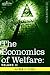 The Economics of Welfare: Volume II