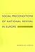 Social Preconditions of National Revival in Europe