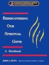 Rediscovering Our Spiritual Gifts Workbook (Pathways in Spiritual Growth)