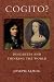 Cogito?: Descartes and Thin...