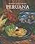 Secrets of Peruvian Cuisine by Emilio Peschiera