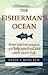 Fisherman's Ocean by David A. Ross