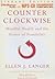 Counterclockwise: Mindful Health and the Power of Possibility