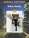 Urban Society (Annual Editions) Urban Society (Annual Editions)