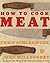 How to Cook Meat