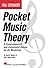 Hal Leonard Pocket Music Theory A Comprehensive and Convenien... by Carl Schroeder
