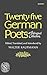 Twenty-five German Poets: A...