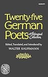 Twenty-five German Poets: A Bilingual Collection