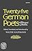 Twenty-five German Poets: A Bilingual Collection