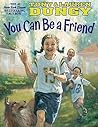 You Can Be a Friend by Tony Dungy