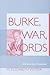 Burke, War, Words: Rhetoricizing Dramatism (Studies in Rhetoric/Communication)