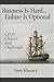 Business Is Hard... Failure Is Optional: Ceos' Choices and Challenges