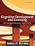 Cognitive Development and Learning in Instructional Contexts by James P. Byrnes