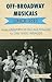 Off-Broadway Musicals since...