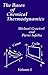 The Bases of Chemical Thermodynamics: Volume 1