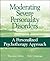 Moderating Severe Personality Disorders by Theodore Millon