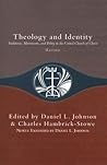 Theology and Identity: Traditions, Movements, and Polity in the United Church of Christ, Revised